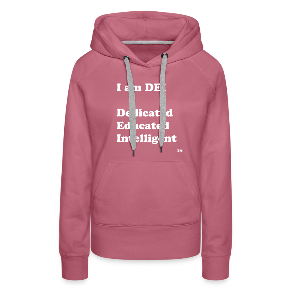 I am DEI- Women’s Premium Hoodie - mauve