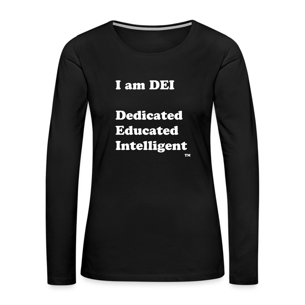 I am DEI - Women's Premium Long Sleeve T-Shirt - black