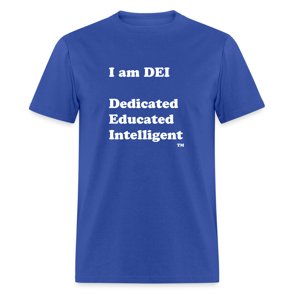 I am DEI - Unisex Classic T-Shirt - royal blue