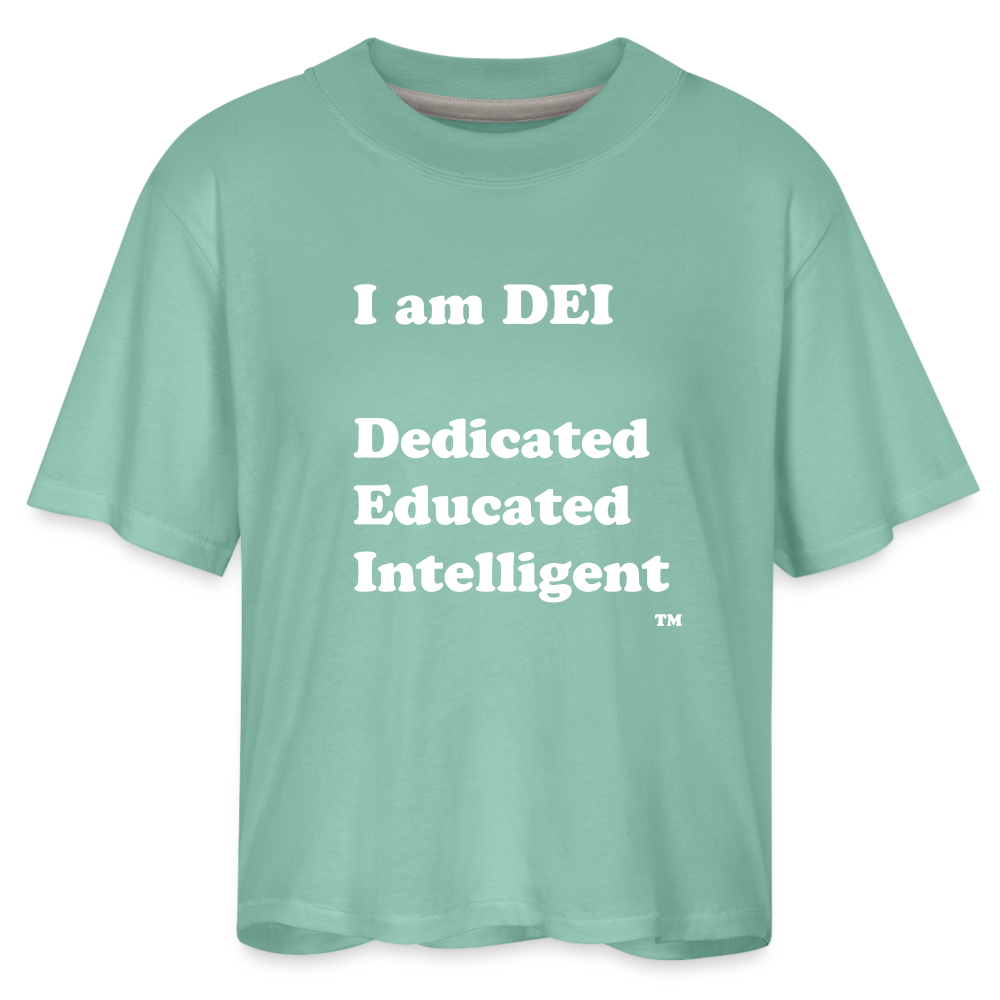 I am DEI - Women's Boxy Tee - saltwater