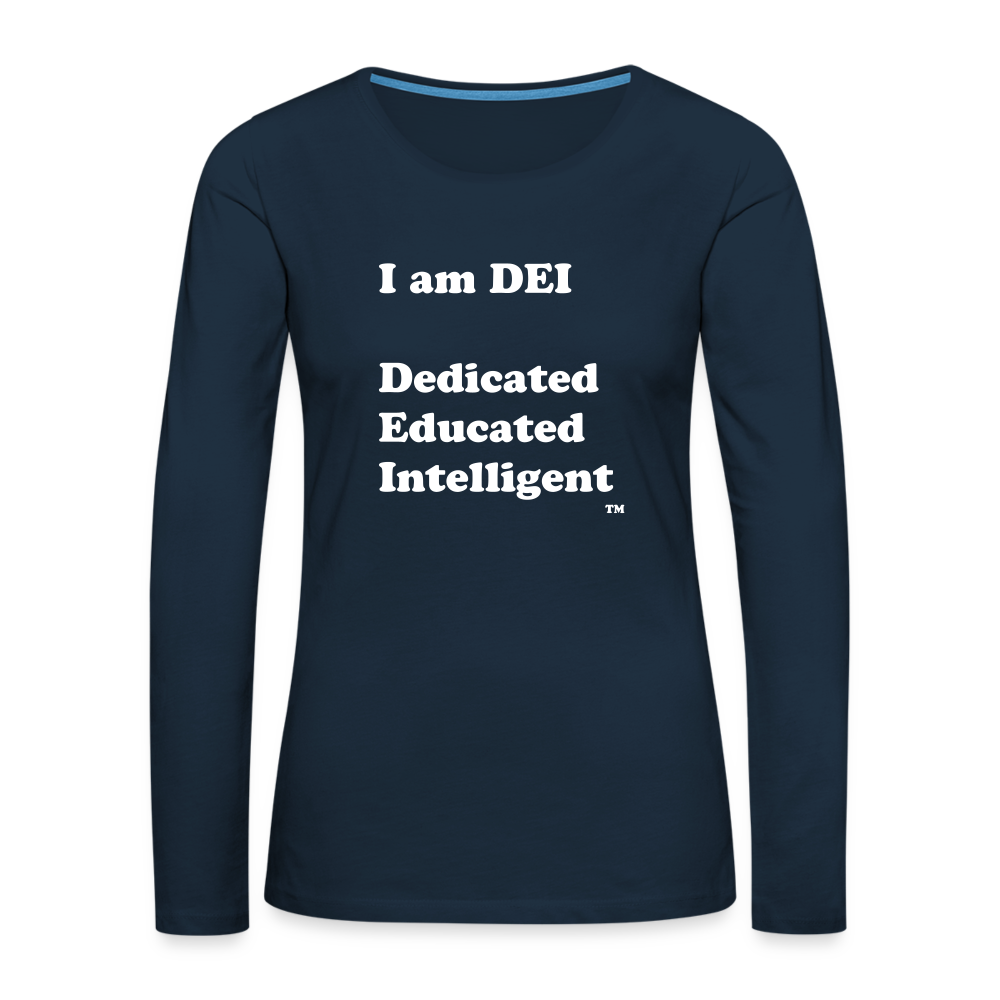 I am DEI - Women's Premium Long Sleeve T-Shirt - deep navy