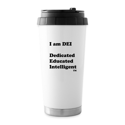 I am DEI - 16 oz Travel Mug - white