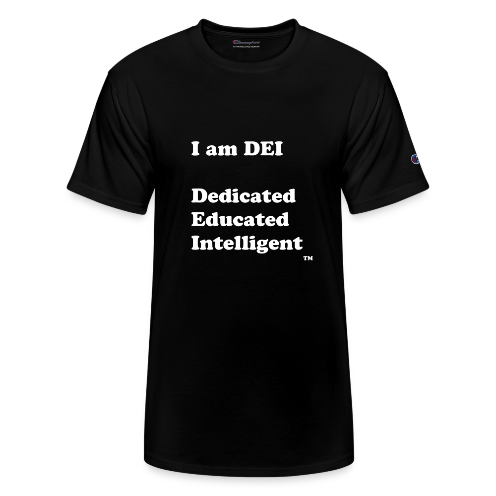 I am DEI - Champion Unisex T-Shirt - black