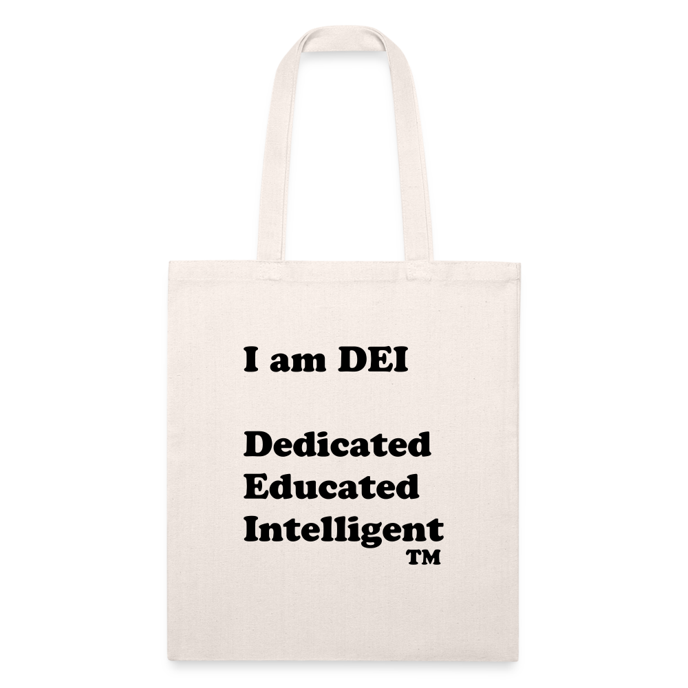 I am DEI - Recycled Tote Bag - natural