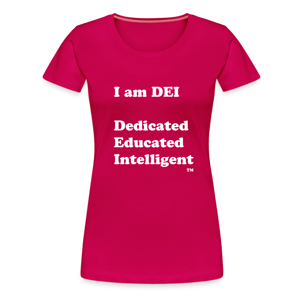 I am DEI - Women’s Premium T-Shirt - dark pink