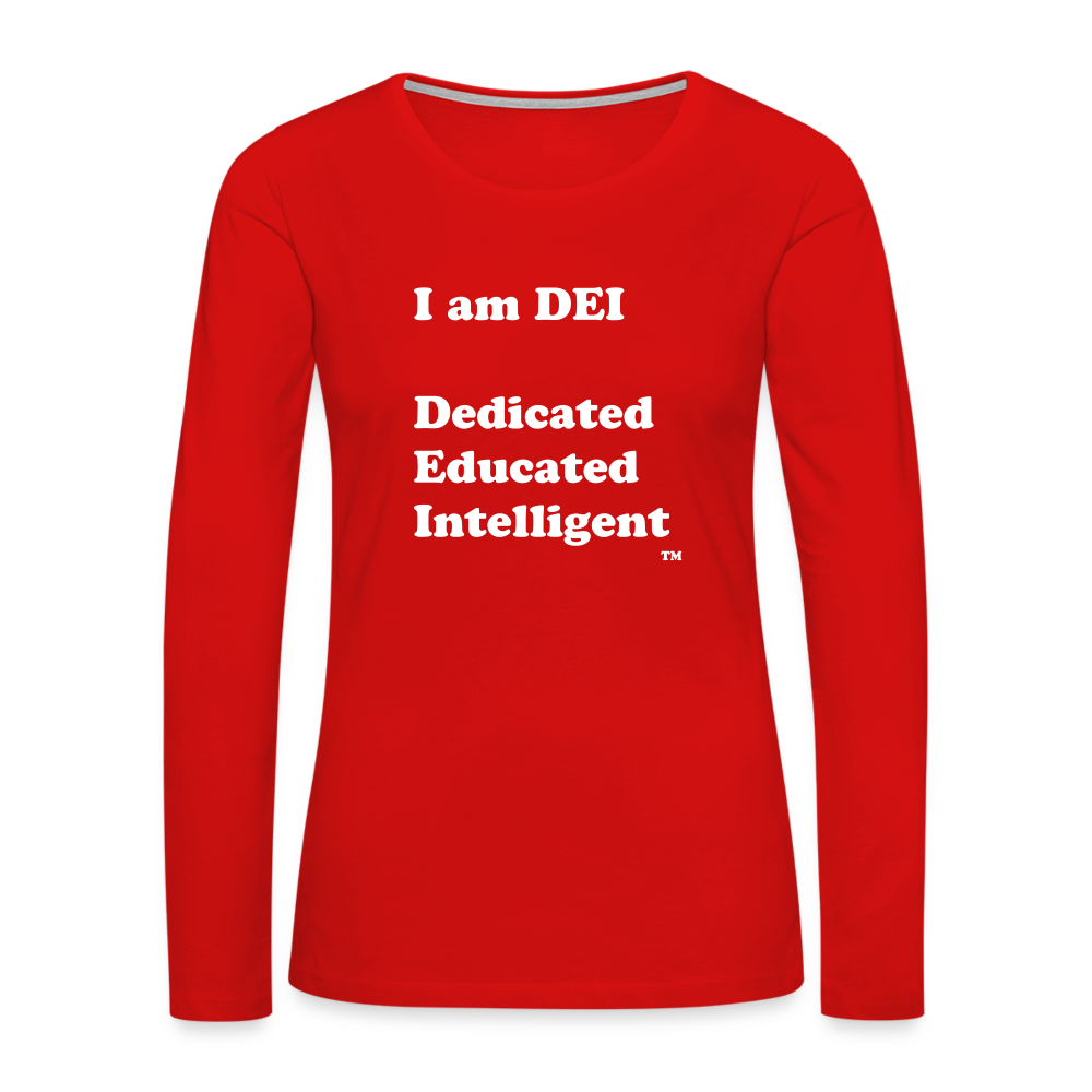 I am DEI - Women's Premium Long Sleeve T-Shirt - red